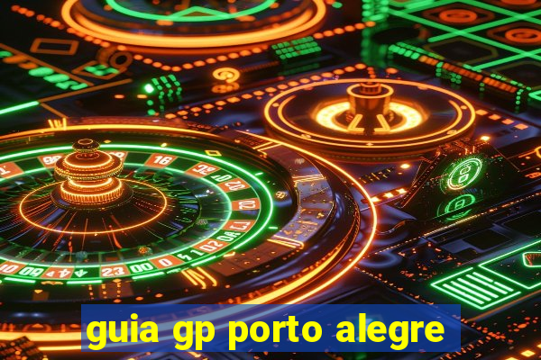 guia gp porto alegre